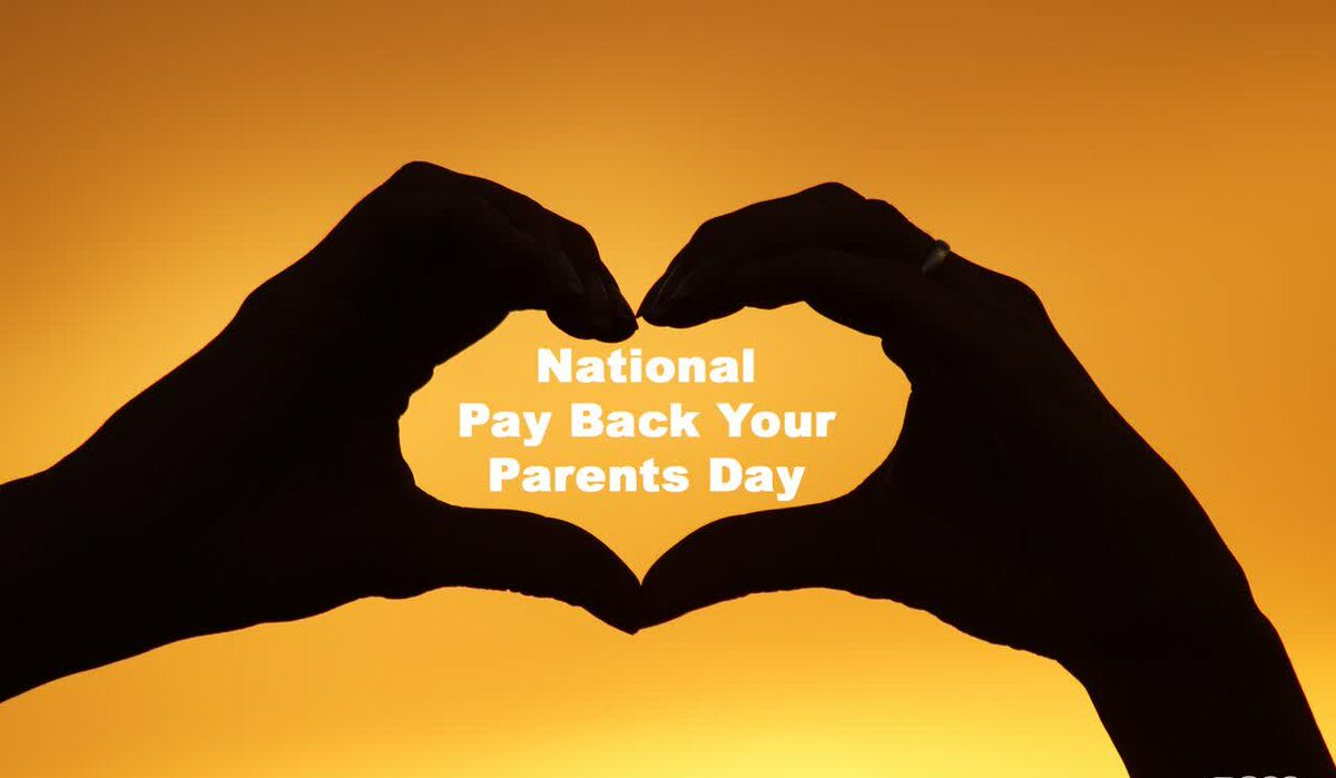 National Pay Back Your Parents Day History Activities Quotes