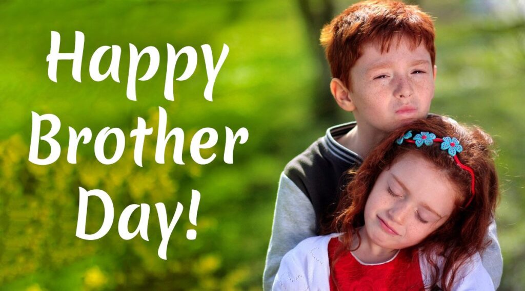 Happy Brothers Day