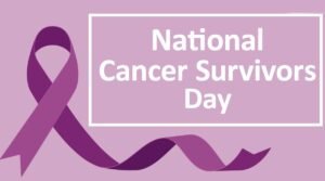 National Cancer Survivors Day