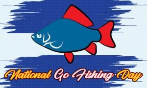 National Go Fishing Day