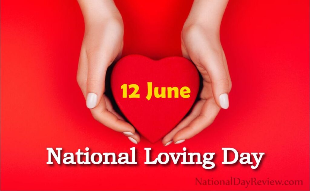 National Loving Day Date