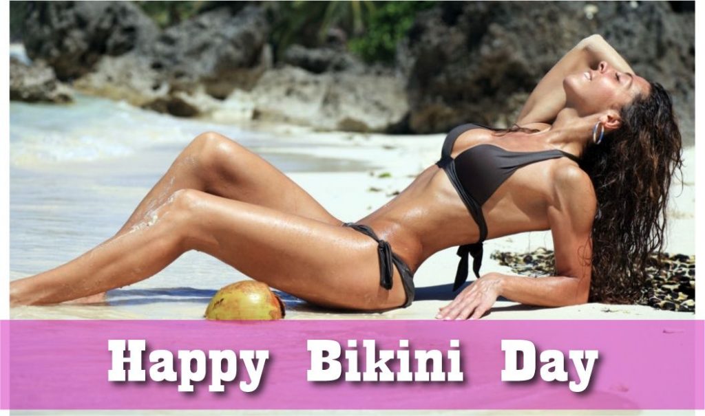 Bikini Day Quotes