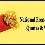French Fry Day Quotes