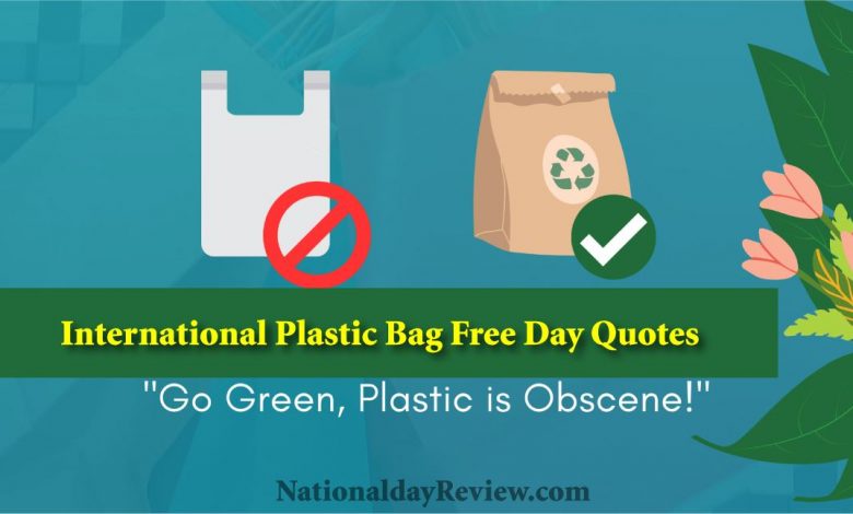 Plastic Bag Free Day Quotes