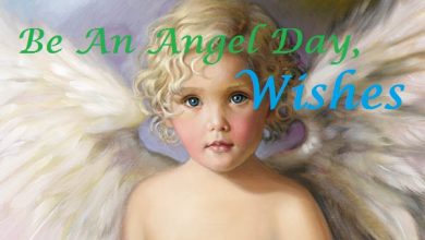 Be An Angel Day Wishes