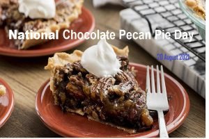 National Chocolate Pecan Pie Day