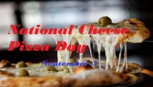 National Cheese Pizza Day