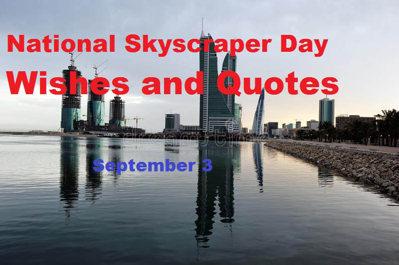 National Skyscraper Day Wishes