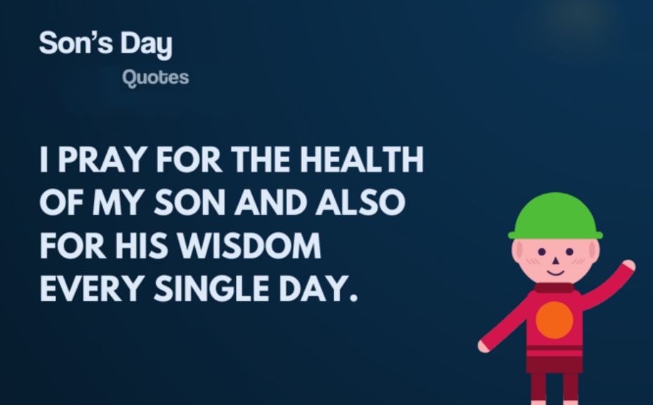 National Son Day Quotes from Dad