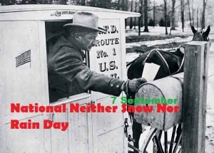 National Neither Snow Nor Rain Day