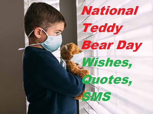 Teddy Bear Day Wishes, Quotes