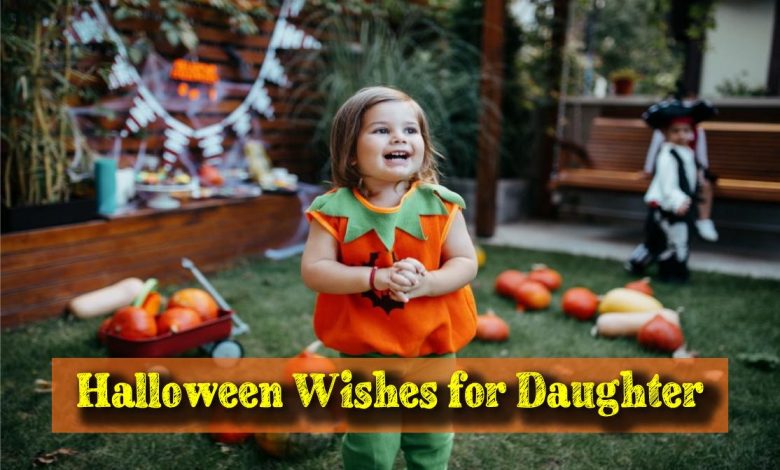 Halloween Wishes for Daughter