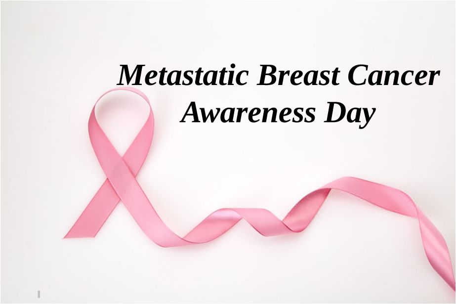 Metastatic Breast Cancer Awareness Day