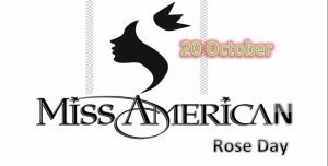 Miss American Rose Day