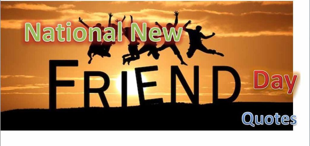 National New Friends Day Quotes