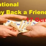National Pay Back a Friend Day