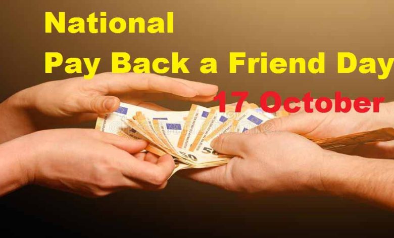 National Pay Back a Friend Day