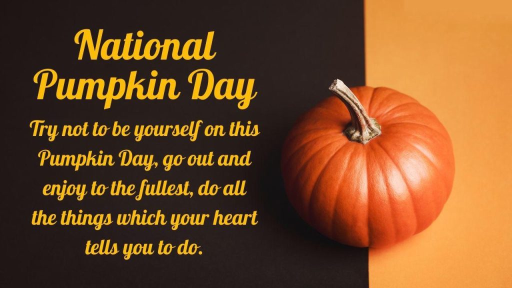 National Pumpkin Day Wishes