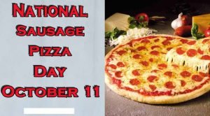 National Sausage Pizza Day