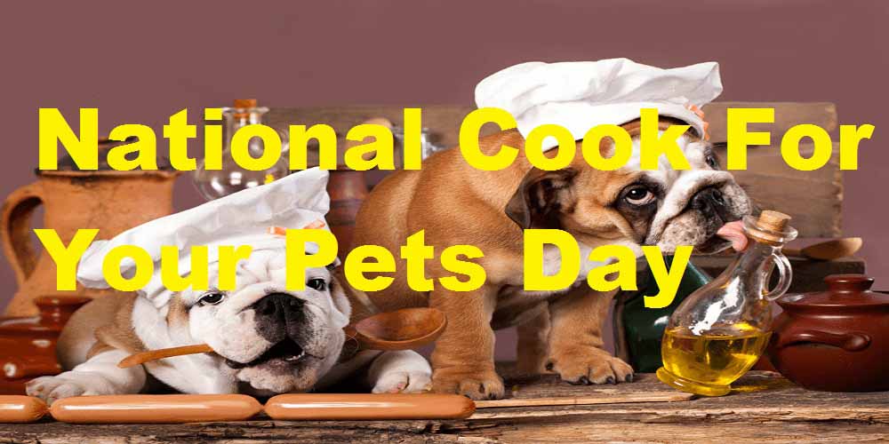 National Cook For Your Pets Day
