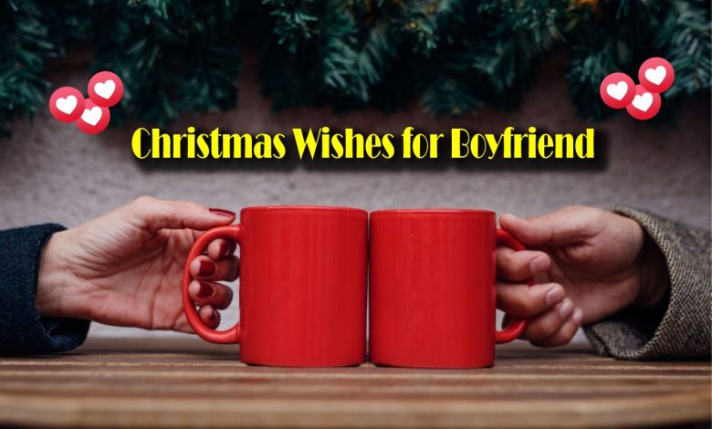 Christmas Wishes for Boyfriend