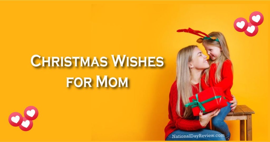 Christmas Wishes for Mom