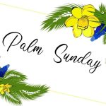 Happy Palm Sunday