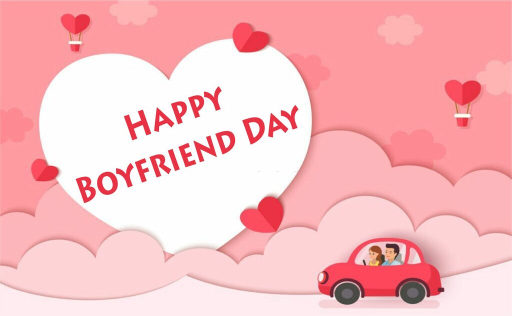 Happy Boyfriend Day