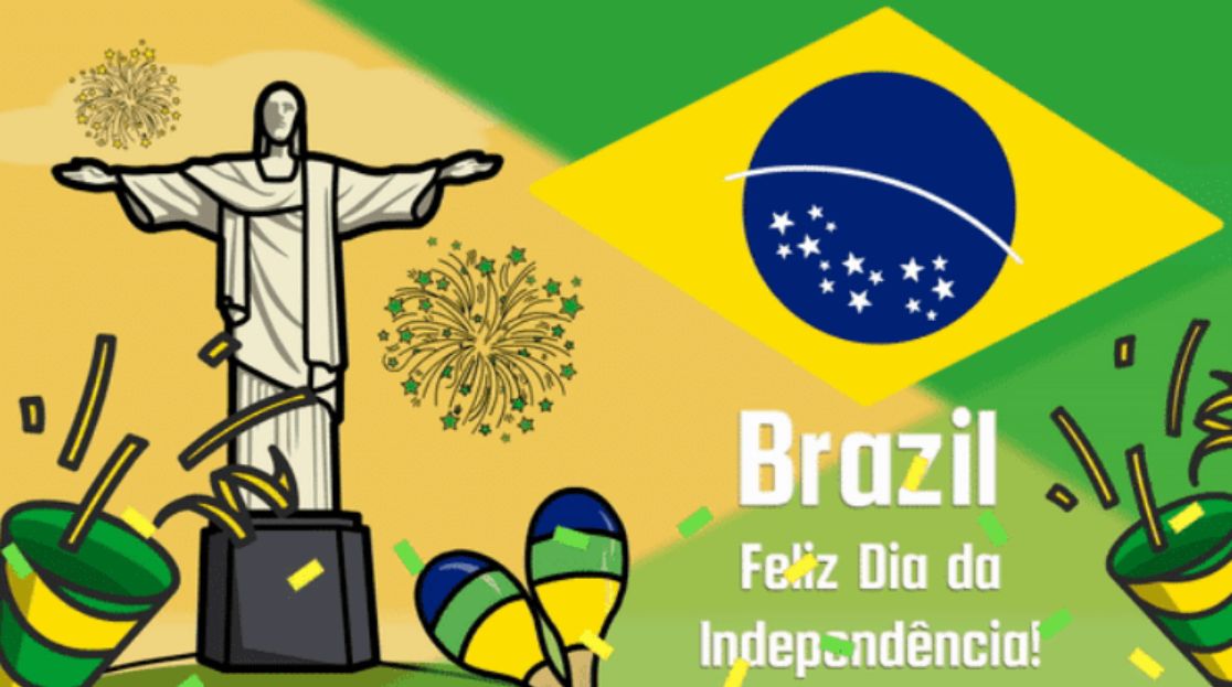Feliz Dia da Independência Brasil