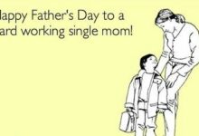 Happy Fathers Day Quotes for Single Moms