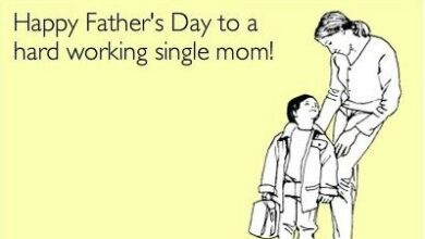 Happy Fathers Day Quotes for Single Moms