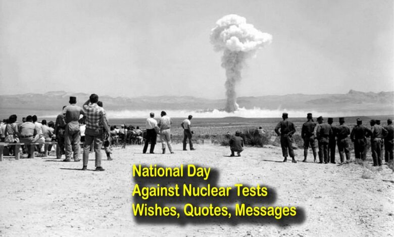 International Day Against Nuclear Tests Quotes