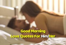 Good Morning Love Quotes For Him