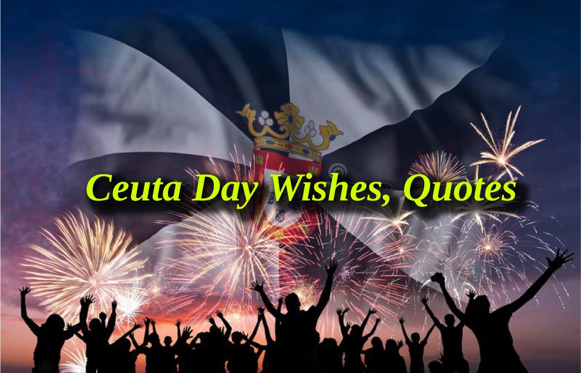 happy Ceuta Day Wishes