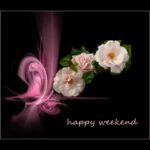 Have a Great Weekend Wishes