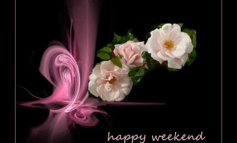 Have a Great Weekend Wishes