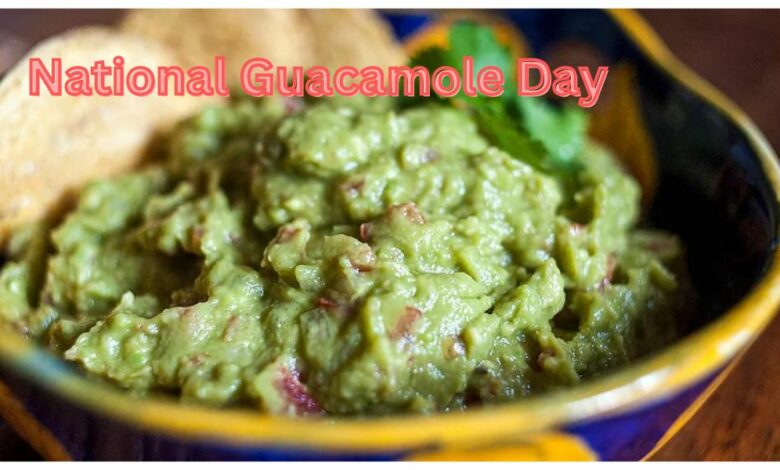 National Guacamole Day