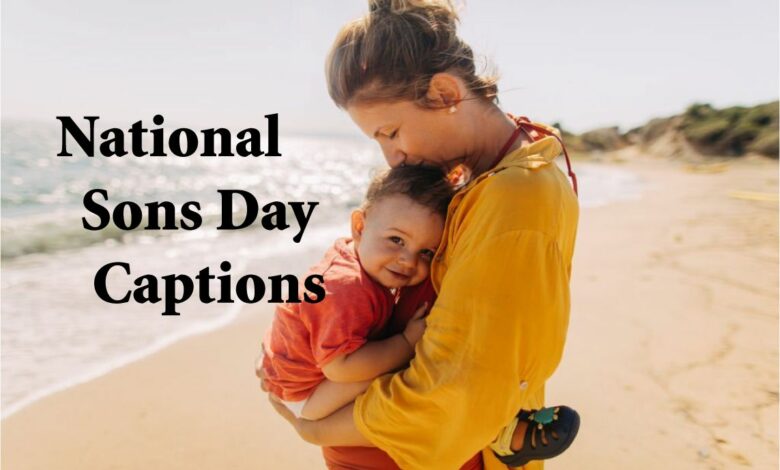 National Sons Day Captions