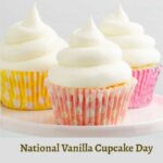 National Vanilla Cupcake Day