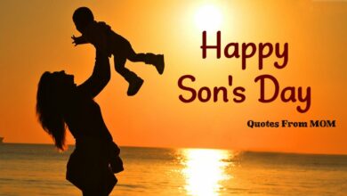 national Sons Day Quotes From MOM