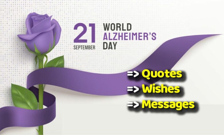 World Alzheimer's Day Quotes