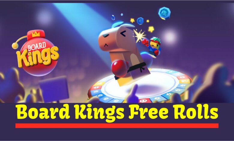 Board Kings Free Rolls