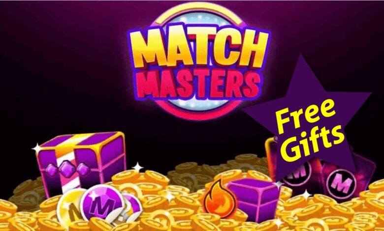 Match Masters Free Gifts