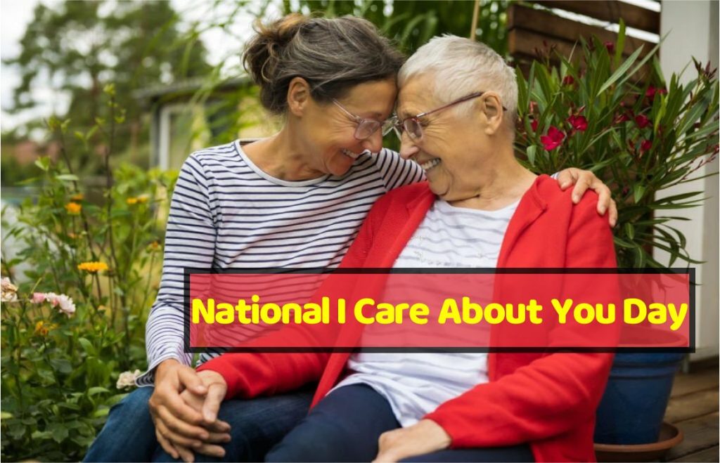 ​National I Care About You Day