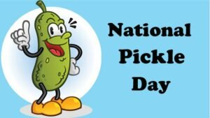 National Pickle Day