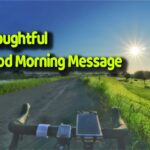 Thoughtful Good Morning Message