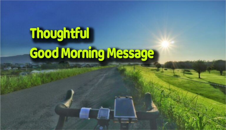 Thoughtful Good Morning Message
