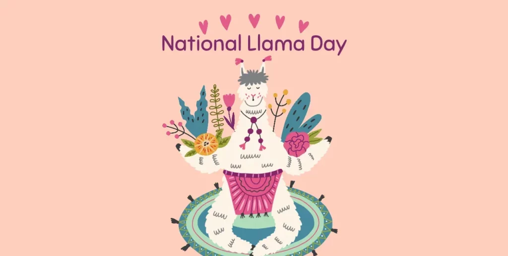 National Llama Day 2025: History, Activities, Wishes