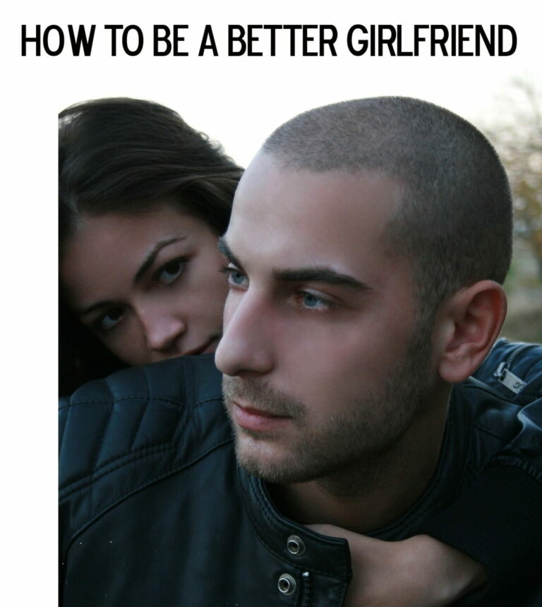 Top 10 tips on how to be a better girlfriend