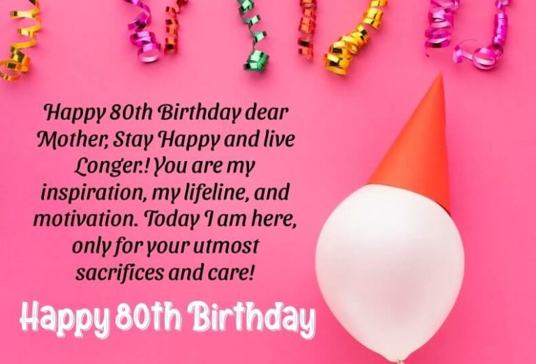 Amazing Happy 80th Birthday Wishes and Messages